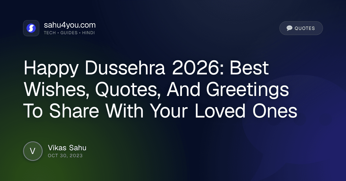 Happy Dussehra 2026: Best Wishes, Quotes, And Greetings To Share With Your Loved Ones
