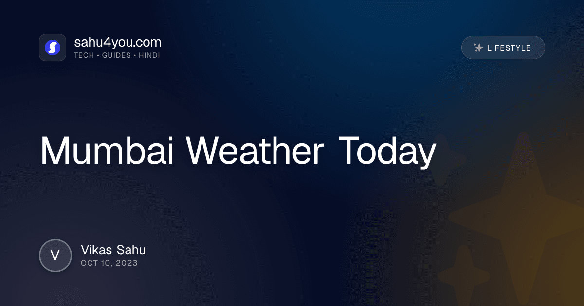Mumbai Weather Today