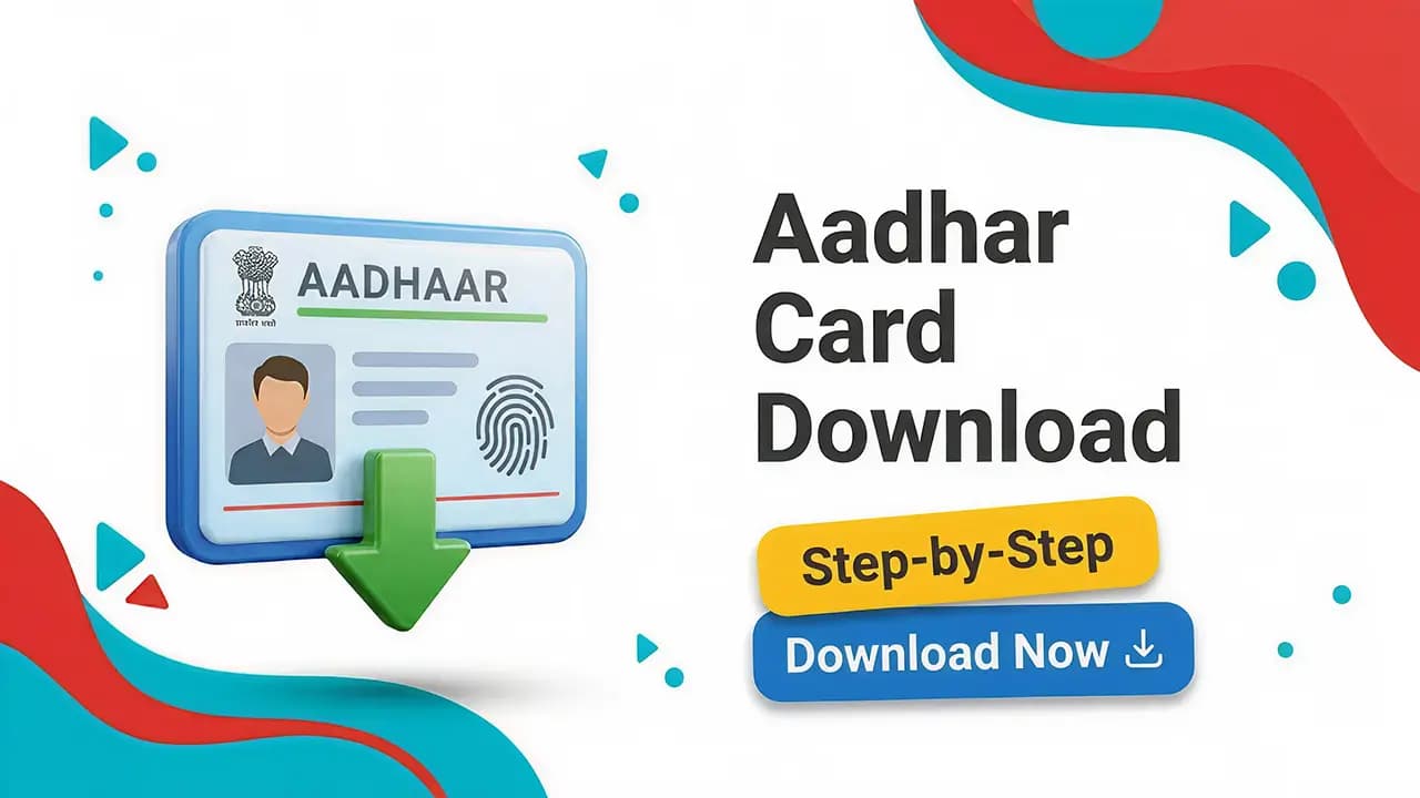 Aadhaar Card Download: How to Download e-Aadhaar PDF Online (2026)
