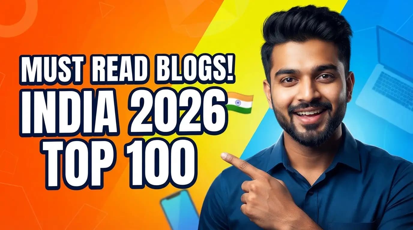 Featured image for Best Blogs in India 2026: Top 100 Indian Blogs to Read Daily