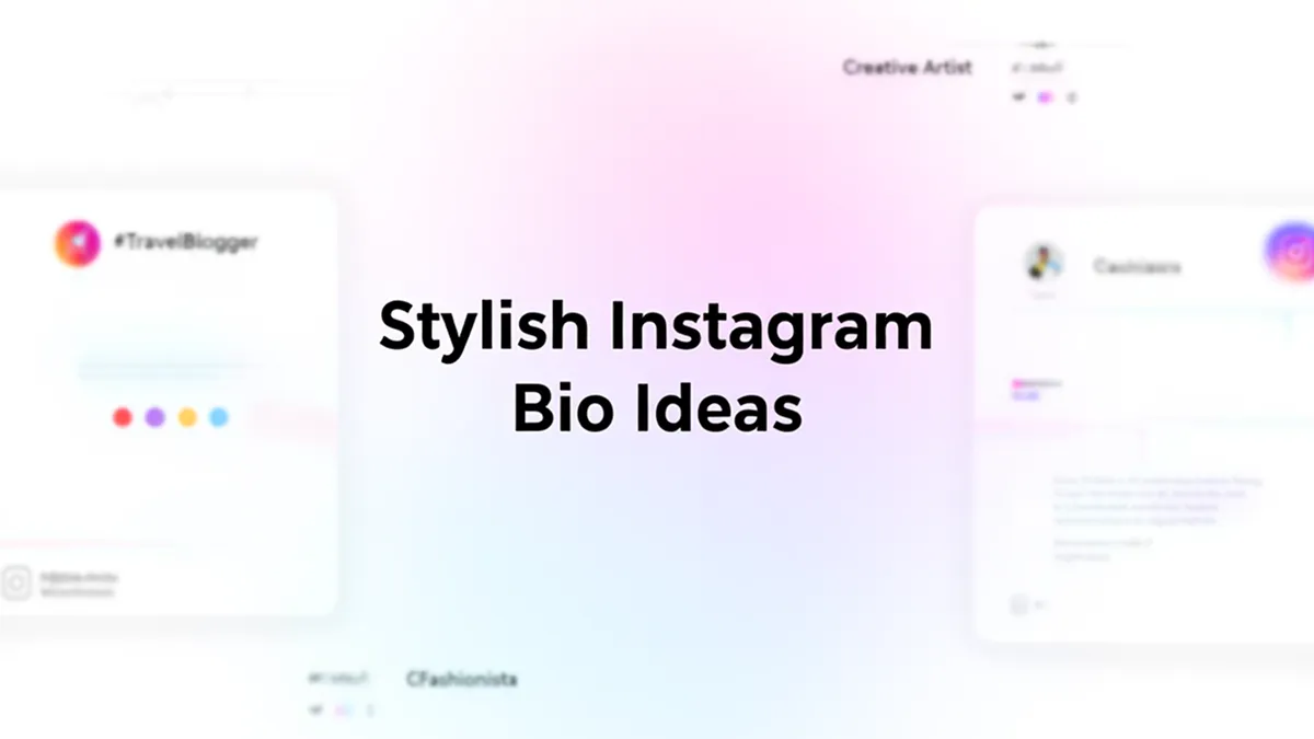 200+ Stylish Instagram Bio for Boys & Girls (New Style 2026)