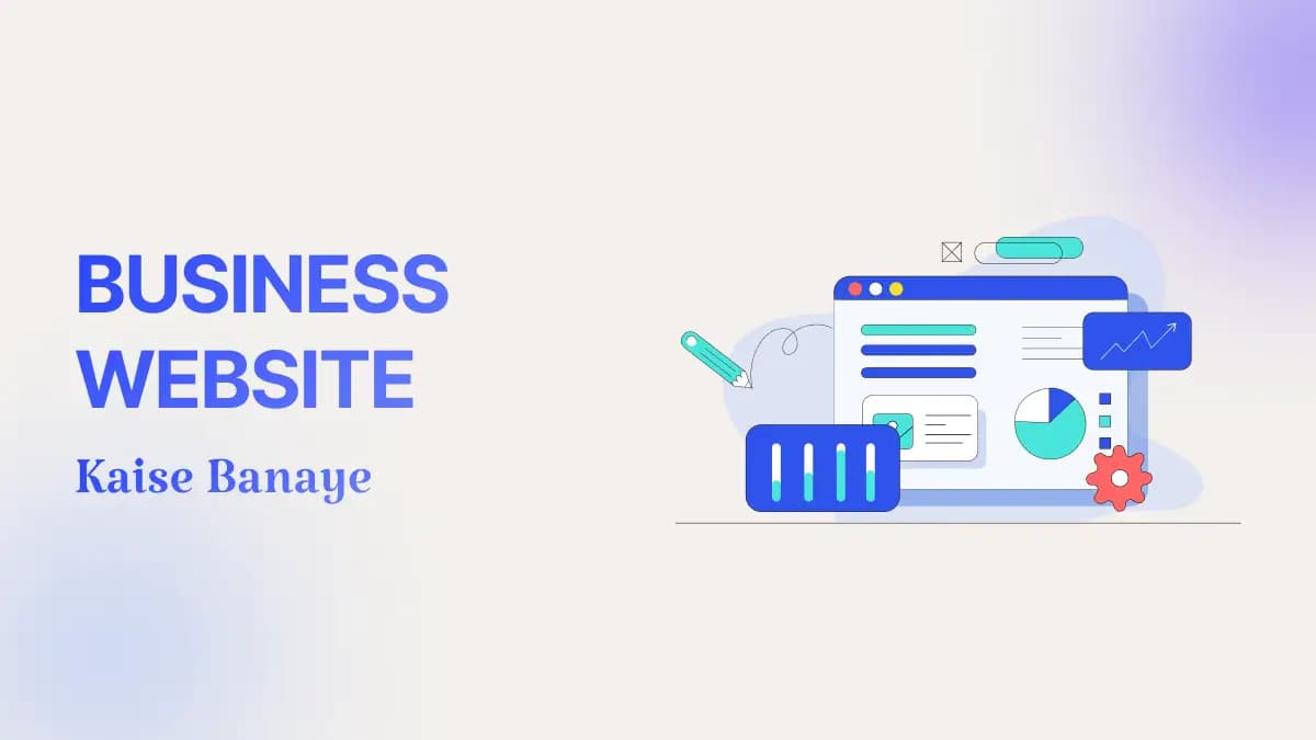 Featured image for Business Website Kaise Banaye 2026? 10 Best Tips