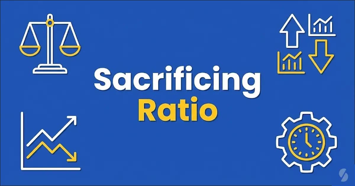 What is Sacrificing Ratio? Definition, Formula & Examples